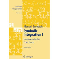 Symbolic Integration I: Transcendental Functions [Paperback]