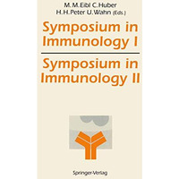 Symposium in Immunology I and II [Paperback]