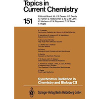 Synchrotron Radiation in Chemistry and Biology III [Paperback]