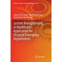 System Reengineering in Healthcare: Application for Hospital Emergency Departmen [Paperback]