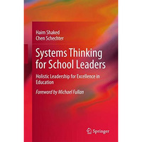 Systems Thinking for School Leaders: Holistic Leadership for Excellence in Educa [Hardcover]