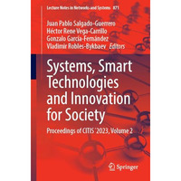 Systems, Smart Technologies and Innovation for Society: Proceedings of CITIS202 [Paperback]