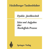 S?tze und Aufgaben ?ber Markoffsche Prozesse [Paperback]