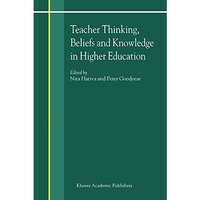 Teacher Thinking, Beliefs and Knowledge in Higher Education [Paperback]