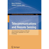 Telecommunications and Remote Sensing: 12th International Conference, ICTRS 2023 [Paperback]