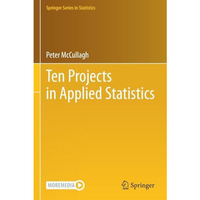 Ten Projects in Applied Statistics [Paperback]