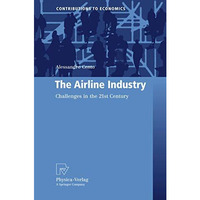 The Airline Industry: Challenges in the 21st Century [Hardcover]