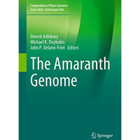 The Amaranth Genome [Hardcover]