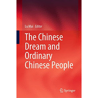 The Chinese Dream and Ordinary Chinese People [Hardcover]