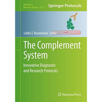 The Complement System: Innovative Diagnostic and Research Protocols [Hardcover]