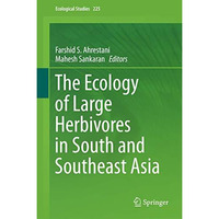 The Ecology of Large Herbivores in South and Southeast Asia [Hardcover]