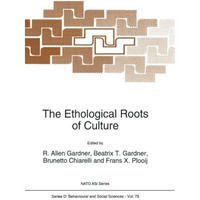 The Ethological Roots of Culture [Paperback]