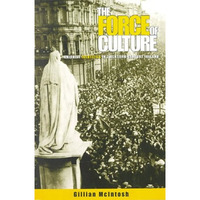 The Force of Culture: Unionist Identities in Contemporary Ireland [Paperback]