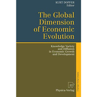 The Global Dimension of Economic Evolution: Knowledge Variety and Diffusion in E [Paperback]