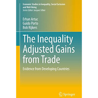 The Inequality Adjusted Gains from Trade: Evidence from Developing Countries [Hardcover]