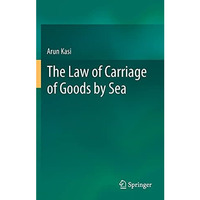 The Law of Carriage of Goods by Sea [Hardcover]