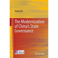 The Modernization of Chinas State Governance [Hardcover]