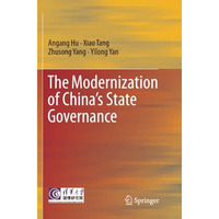 The Modernization of Chinas State Governance [Paperback]