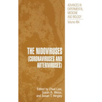 The Nidoviruses: (Coronaviruses and Arteriviruses) [Paperback]