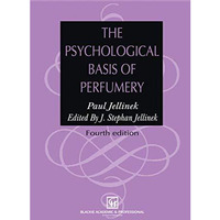 The Psychological Basis of Perfumery [Hardcover]