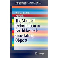 The State of Deformation in Earthlike Self-Gravitating Objects [Paperback]