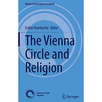 The Vienna Circle and Religion [Hardcover]