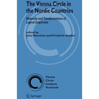 The Vienna Circle in the Nordic Countries.: Networks and Transformations of Logi [Paperback]