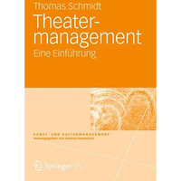 Theatermanagement: Eine Einf?hrung [Paperback]