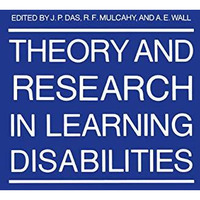 Theory and Research in Learning Disabilities [Paperback]