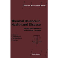 Thermal Balance in Health and Disease: Recent Basic Research and Clinical Progre [Paperback]