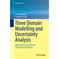 Three Domain Modelling and Uncertainty Analysis: Applications in Long Range Infr [Paperback]