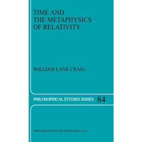 Time and the Metaphysics of Relativity [Paperback]