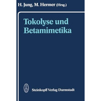 Tokolyse und Betamimetika [Paperback]