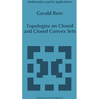 Topologies on Closed and Closed Convex Sets [Paperback]