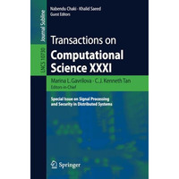 Transactions on Computational Science XXXI: Special Issue on Signal Processing a [Paperback]