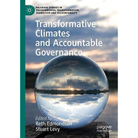 Transformative Climates and Accountable Governance [Hardcover]