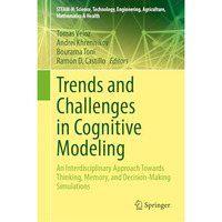 Trends and Challenges in Cognitive Modeling: An Interdisciplinary Approach Towar [Hardcover]