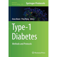 Type-1 Diabetes: Methods and Protocols [Paperback]