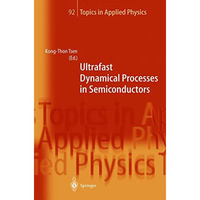 Ultrafast Dynamical Processes in Semiconductors [Hardcover]