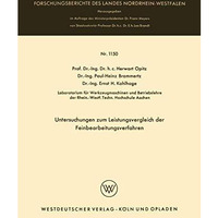 Untersuchungen zum Leistungsvergleich der Feinbearbeitungsverfahren [Paperback]