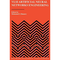 VLSI Artificial Neural Networks Engineering [Paperback]