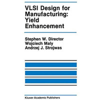 VLSI Design for Manufacturing: Yield Enhancement [Paperback]