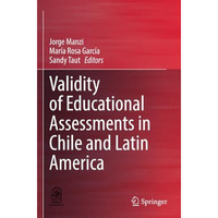 Validity of Educational Assessments in Chile and Latin America [Paperback]