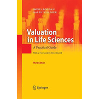 Valuation in Life Sciences: A Practical Guide [Paperback]