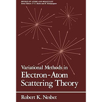 Variational Methods in Electron-Atom Scattering Theory [Paperback]