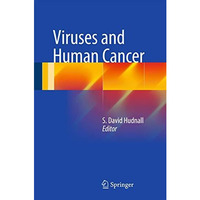 Viruses and Human Cancer [Hardcover]