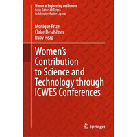 Womens Contribution to Science and Technology through ICWES Conferences [Hardcover]