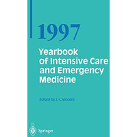 Yearbook of Intensive Care and Emergency Medicine 1997 [Paperback]