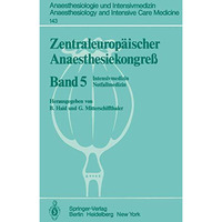 Zentraleurop?ischer Anaesthesiekongre?: Intensivmedizin Notfallmedizin [Paperback]