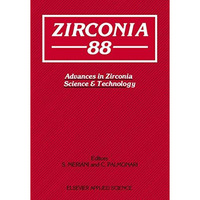 Zirconia88: Advances in Zirconia Science and Technology [Paperback]